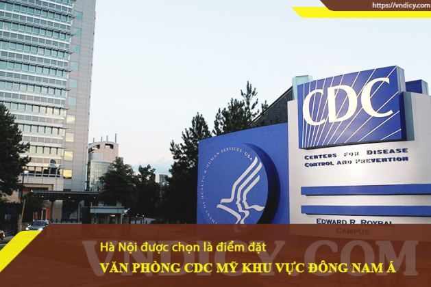 Văn phòng CDC Mỹ khu vực Đông Nam Á đặt tại Hà Nội