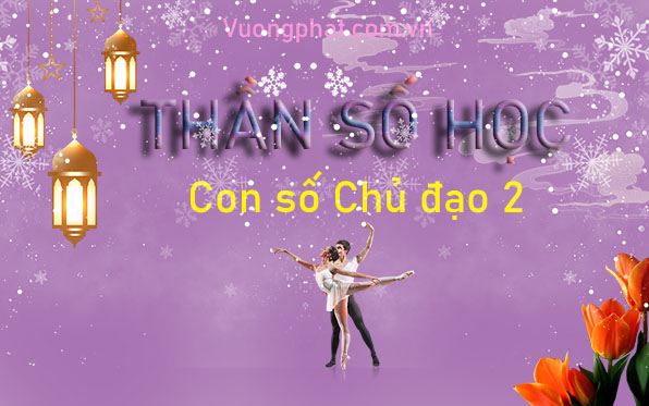 Con số chủ đạo 2 là người có khả năng nghệ thuật đặc biệt